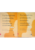 Psychologiczna problematyka doradztwa zawodowego. Materiały do studiowania Tom I i II