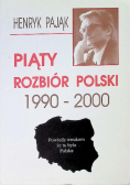 Piąty rozbiór Polski 1990 - 2000