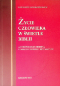 Życie człowieka w świetle biblii