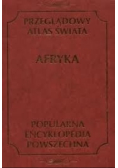 Przeglądowy Atlas Świata. Afryka