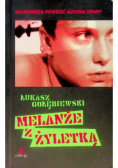 Melanże z żyletką