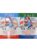 XX lecie Unii Stowarzyszeń i Organizacji Polskich Ameryki Łacińskiej 1993-2013 Tom 1 i 2