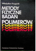 Metody fizyczne badań polimerów