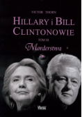 Hillary i Bill Clintonowie Morderstwa