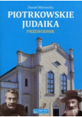 Piotrkowskie judaika. Przewodnik