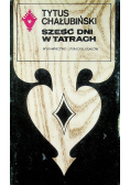 Sześć dni w Tatrach