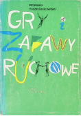 Gry i zabawy ruchowe