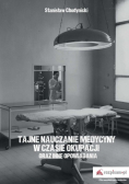 Tajne nauczanie medycyny w czasie okupacji