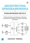 Architektura oprogramowania i podejmowanie decyzji
