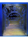 Skarby Europejskich Muzeów