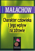 Charakter człowieka i jego wpływ na zdrowie