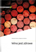 Wino jest zdrowe