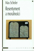 Resentyment a moralności