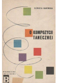 O kompozycji tanecznej