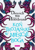 Koń trojański w mieście Boga