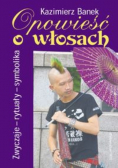 Opowieść o włosach Zwyczaje rytuały symbolika