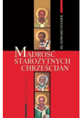 Mądrość starożytnych Chrześcijan