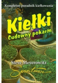 Kiełki. Cudowny pokarm
