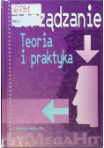 Zarządzanie teoria i praktyka