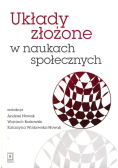 Układy złożone w naukach społecznych Wybrane zagadnienia