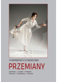 Przemiany 11 reportaży o Kwidzynie