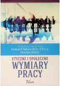 Etyczne i społeczne wymiary pracy