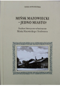 Mińsk mazowiecki jedno miasto Studium historyczno  urbanistyczne Mińska Mazowieckiego i Sandomierza