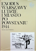 Exodus Warszawy ludzie i miasto po powstaniu 1944 Tom III