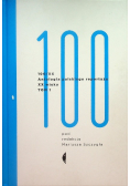 100 / XX Antologia polskiego reportażu XX wieku Tom I