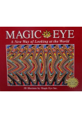 Magic Eye A New Way of Looking at the World