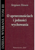 O sprzecznościach i jedności wychowania