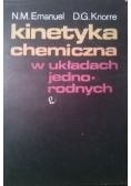 Kinetyka chemiczna w układach jednorodnych