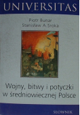 Wojny bitwy i potyczki w średniowiecznej Polsce