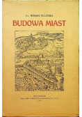 Budowa miast 1916 r.