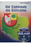 Od Ząbkovii do Dolcanu Charkiewicz