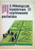 Kwaterowe użytkowanie pastwiska