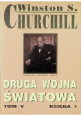 Druga wojna światowa Tom 5 Księga 1