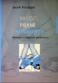 Młodzi, piękne i niedrodzy