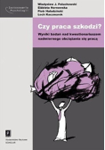 Czy praca szkodzi