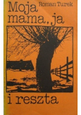 Moja mama ja i reszta