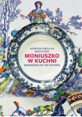 Moniuszko w kuchni