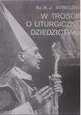 W trosce o liturgiczne dziedzictwo
