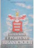 Dzieje rodu i fortuny Branickich