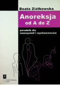 Anoreksja od A do Z