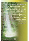 Channeling Przesłanie dla ciebie i całej ludzkości