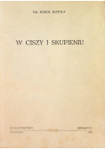W ciszy i skupieniu