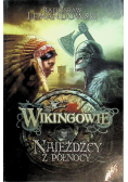 Wikingowie Najeźdźcy z Północy