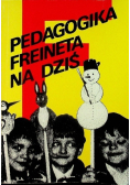 Pedagogika Freineta na dziś