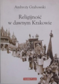 Rozrywka w dawnym Krakowie