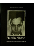 Przeciw Nicości Fotografie Stanisława Ignacego Witkiewicza